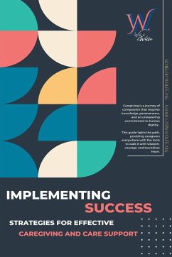Implementing Success - Wolfe, Schieloh M. S.; Wolfe, Naomi Latini M. S.