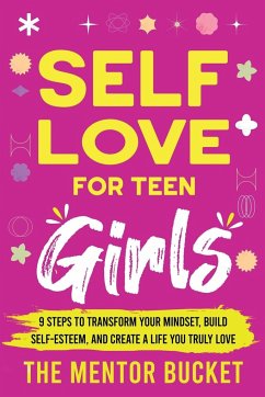 Self-Love for Teen Girls - Bucket, The Mentor