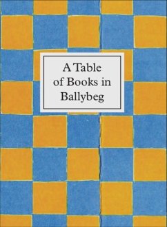 A Table of Books in Ballybeg - Cuts, Simon; Horn, Erica Van