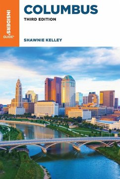 Insiders' Guide(R) to Columbus - Kelley, Shawnie