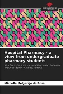 Hospital Pharmacy - a view from undergraduate pharmacy students - Melgarejo da Rosa, Michelle