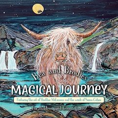 Bea and Brodie's - Magical Journey - Cohen, Susan