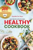 Healthy Cookbook for Two: 200 Easy Recipes with Pictures for Nutritional Eating.