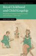 Royal Childhood and Child Kingship - Bild 1