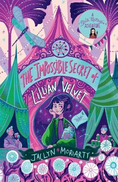 The Impossible Secret of Lillian Velvet - Moriarty, Jaclyn