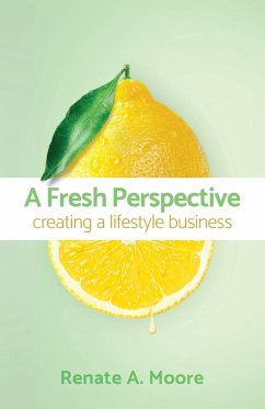 A Fresh Perspective - Moore, Renate A.