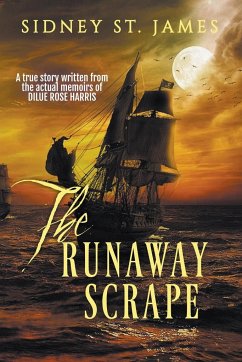 The Runaway Scrape - James, Sidney St.