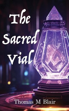 The Sacred Vial - Blair, Thomas M