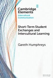 Short-Term Student Exchanges and Intercultural Learning - Humphreys, Gareth