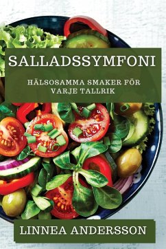 Salladssymfoni - Andersson, Linnea