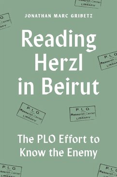 Reading Herzl in Beirut - Gribetz, Jonathan Marc