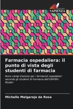 Farmacia ospedaliera: il punto di vista degli studenti di farmacia - Melgarejo da Rosa, Michelle