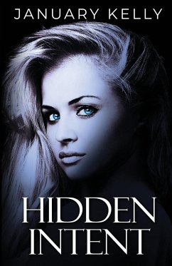 Hidden Intent - Kelly, January