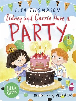 Sidney and Carrie Have a Party - Thompson, Lisa