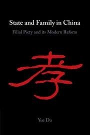 State and Family in China - Du, Yue (Cornell University, New York)