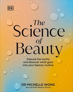 The Science of Beauty - Wong, Dr Michelle