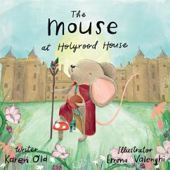 The Mouse at Holyrood House - Old, Karen