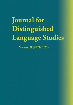 Journal for Distinguished Language Studies Volume 8 (2021-2022) - Zhou, Yalun; Butler, Donna Bain