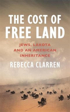 The Cost of Free Land - Clarren, Rebecca