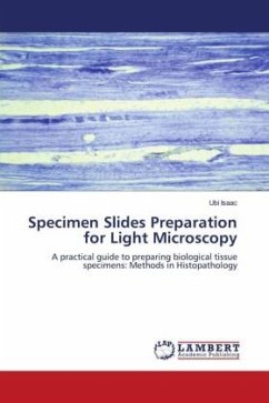 Specimen Slides Preparation for Light Microscopy