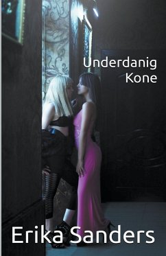 Underdanig Kone - Sanders, Erika