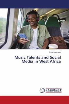 Music Talents and Social Media in West Africa - Amusan, Funso