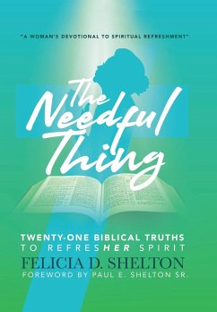 The Needful Thing - Shelton, Felicia D.