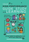 Your High-Performance Guide to Study and Learning
