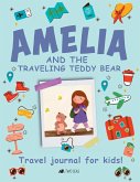 Amelia and the Traveling Teddy Bear