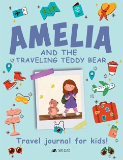 Amelia and the Traveling Teddy Bear - Miles, Janilee