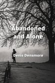 Abandoned and Alone