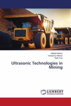 Ultrasonic Technologies in Mining - Morkun, Natalia;Morkun, Volodymyr;Tron, Vitalii