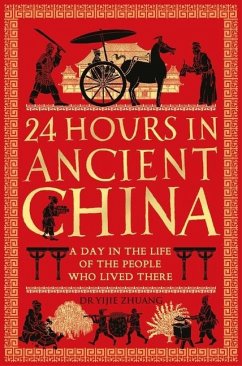 24 Hours in Ancient China - Zhuang, Yijie