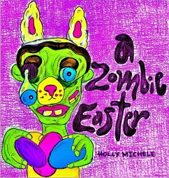 A Zombie Easter - Michele, Holly