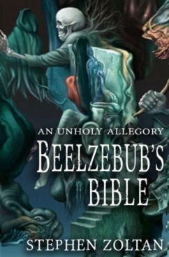 Beelzebub's Bible - Zoltan, Stephen