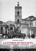 La storia di Paglieta raccontata ai ragazzi (eBook, ePUB)