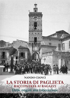 La storia di Paglieta raccontata ai ragazzi (eBook, ePUB) - Cianci, Nando