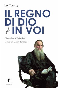 Il Regno di Dio è in voi (eBook, ePUB) - Tolstoj, Lev; Vigilante, Antonio