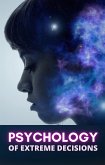 Psychology of Extreme Decisions (eBook, ePUB)