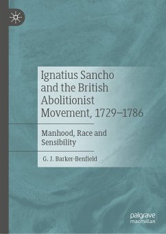 Ignatius Sancho and the British Abolitionist Movement, 1729-1786 (eBook, PDF) - Barker-Benfield, G. J.