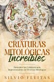 Criaturas Mitológicas Increíbles (eBook, ePUB)