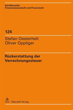 Rückerstattung der Verrechnungssteuer - Oesterhelt, Stefan; Oppliger, Oliver