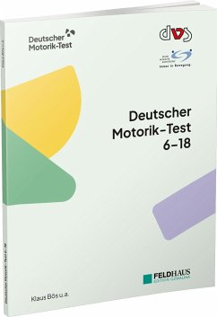 Deutscher Motorik-Test 6-18 - Bös, Klaus;Schlenker, Lars;Büsch, Dirk