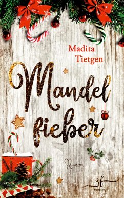 Mandelfieber - Tietgen, Madita