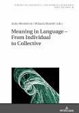 Meaning in Language ¿ From Individual to Collective