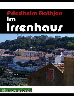 Im Irrenhaus - Rathjen, Friedhelm