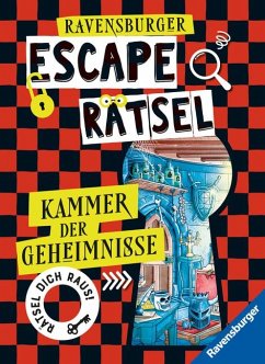 Ravensburger Escape Rätsel: Kammer der Geheimnisse - Rätselbuch ab 8 Jahre - Für Escape Room-Fans - Scheller, Anne