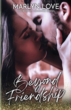 Cover Beyond friendship (The Boston Romance Series, #3) (eBook, ePUB)