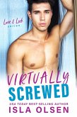 Virtually Screwed (Love & Luck, #2) (eBook, ePUB)