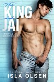 The King and Jai (Royal & Reckless, #1) (eBook, ePUB) The King and Jai (Royal & Reckless, #1) (eBook, ePUB)
